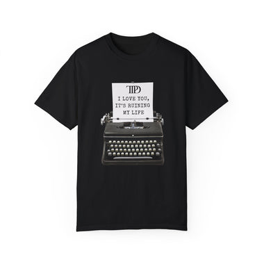 I Love You, It's Ruining My Life Fortnight Lyrics The Tortured Poets Department Shirt for Swifties - The Lyric Label