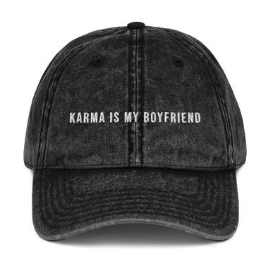 Karma Is My Boyfriend Vintage Cotton Twill Cap - The Lyric Label
