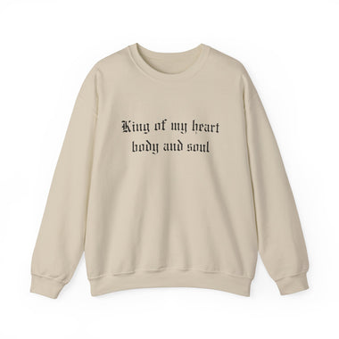 King Of My Heart Crewneck Sweatshirt - The Lyric Label