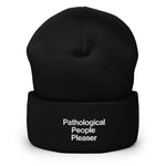 Pathological People Pleaser Cuffed Beanie - The Lyric Label