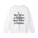 There Will Be No Explanation Crewneck Sweatshirt - The Lyric Label