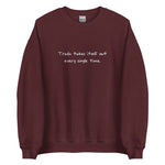 Times Quote Embroidered Sweatshirt - The Lyric Label