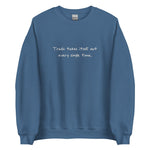 Times Quote Embroidered Sweatshirt - The Lyric Label
